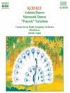 KODALY: Galanta Dances / Marosszek Dances / The Peacock@